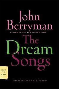 The Dream Songs by John Berryman