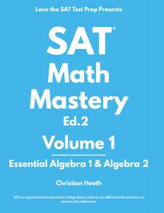 SAT Math Mastery Volume 1